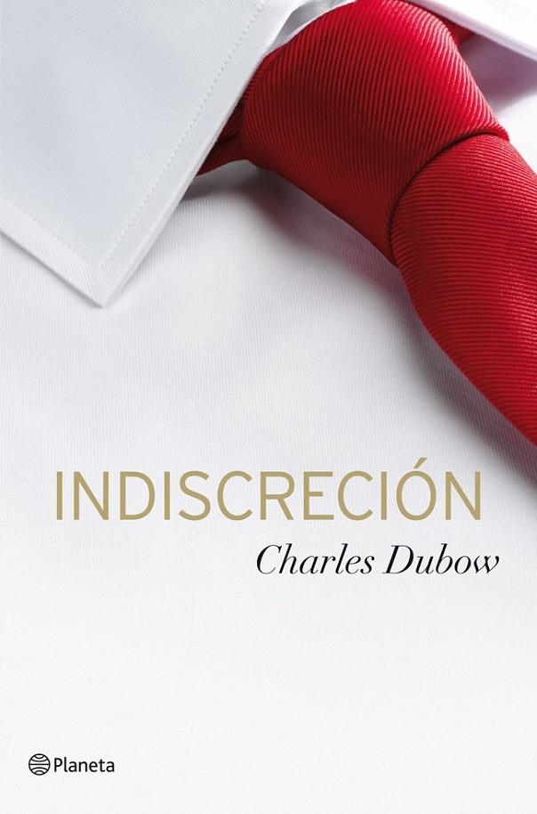 INDISCRECIÓN | 9788408030942 | CHARLES DUBOW