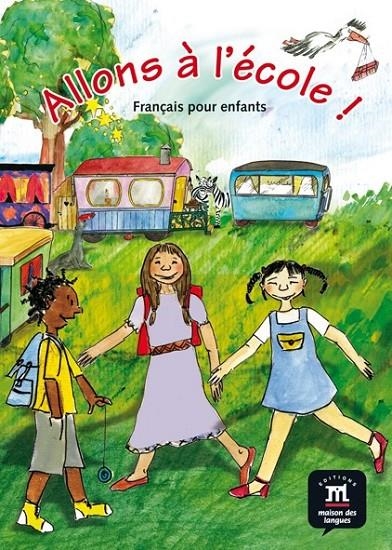 ALLONS À L'ÉCOLE ! LIBRO DEL ALUMNO | 9788484439080 | VARIOS AUTORES