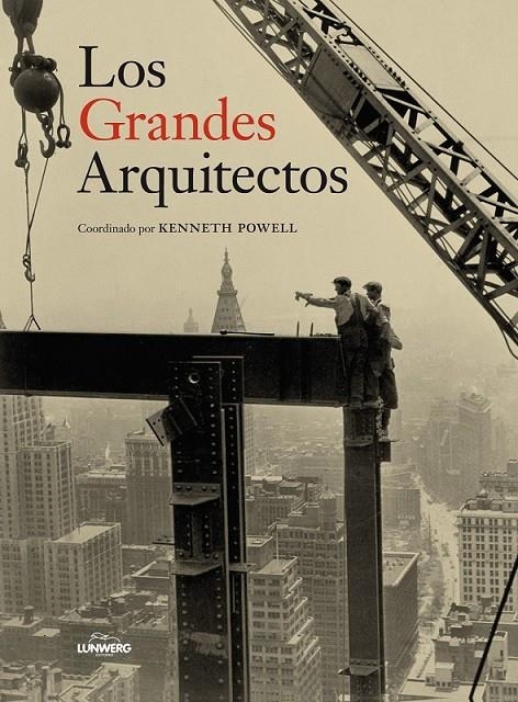 LOS GRANDES ARQUITECTOS | 9788497858670 | AA. VV.