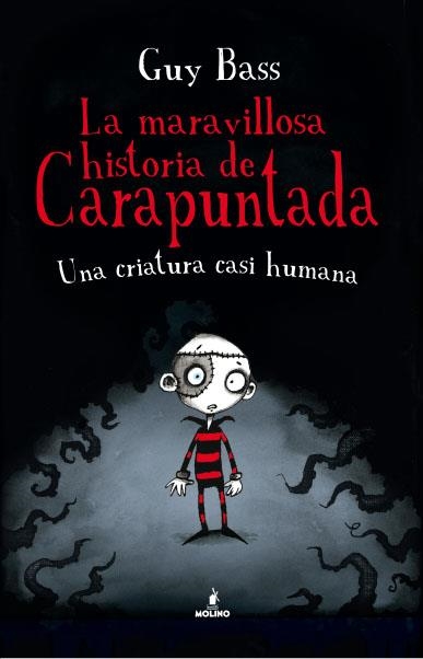 LA MARAVILLOSA HISTORIA DE CARAPUNTADA | 9788427203075 | BASS , GUY