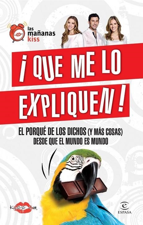 ¡QUÉ ME LO EXPLIQUEN! | 9788467009125 | KISS FM