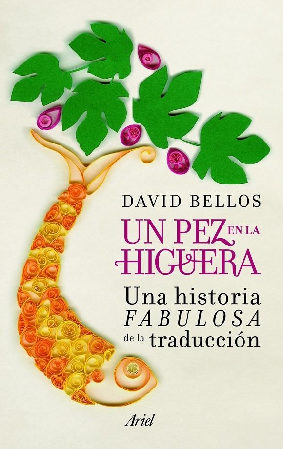 UN PEZ EN LA HIGUERA | 9788434405356 | DAVID BELLOS