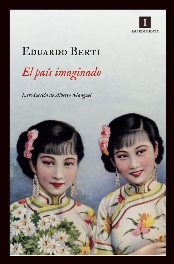 EL PAÍS IMAGINADO | 9788415578185 | BERTI, EDUARDO