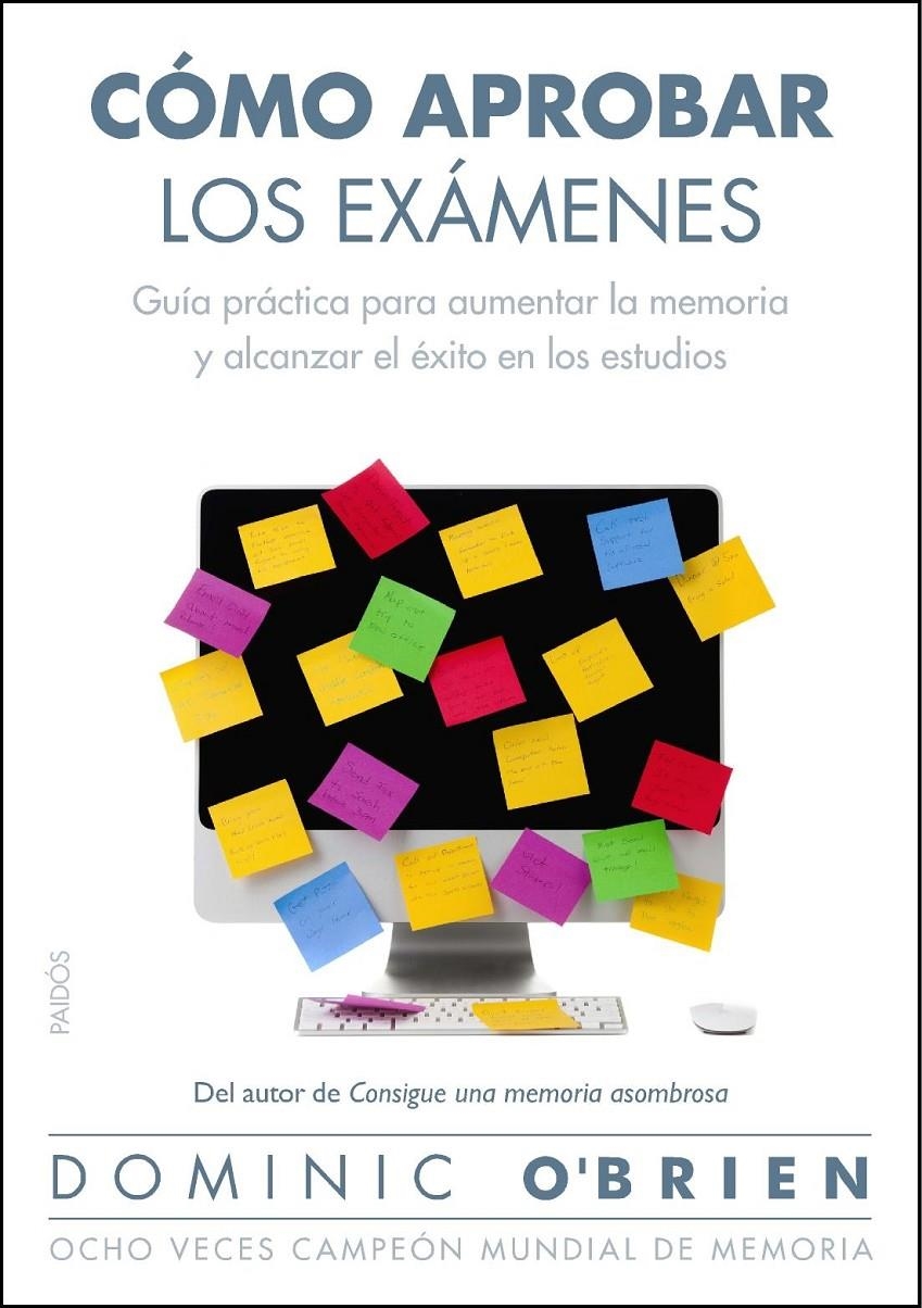 CÓMO APROBAR LOS EXÁMENES | 9788449327766 | DOMINIC O BRIEN