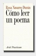 CÓMO LEER UN POEMA | 9788434428201 | ROSA NAVARRO DURÁN