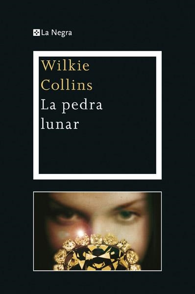 LA PEDRA LUNAR | 9788482646046 | COLLINS , WILKIE