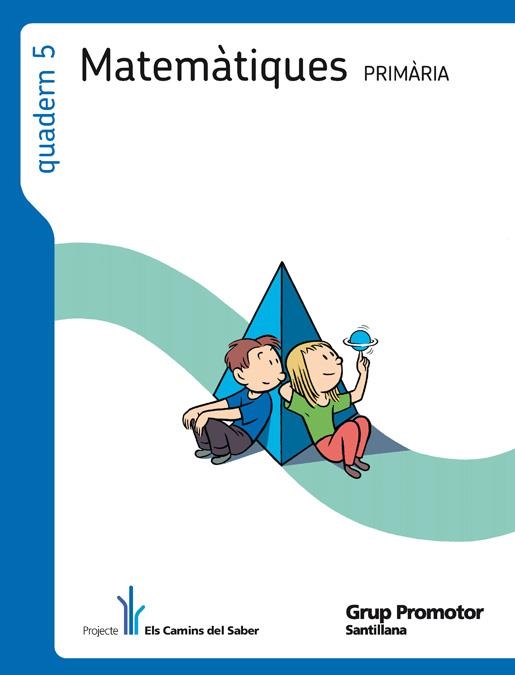 QUADERN 5 MATEMATIQUES 2 PRIMARIA 2 TRIM ELS CAMINS DEL SABER | 9788479187118 | VARIOS AUTORES