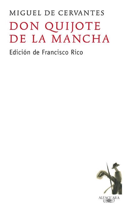 DON QUIJOTE DE LA MANCHA | 9788420472126 | CERVANTES, MIGUEL DE/RICO MANRIQUE, FRANCISCO