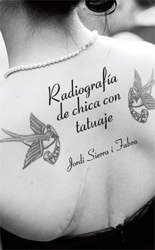 RADIOGRAFÍA DE CHICA CON TATUAJE | 9788424642327 | SIERRA FABRA, JORDI