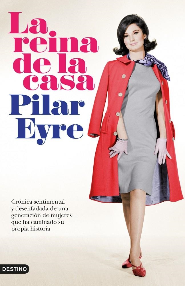 LA REINA DE LA CASA | 9788423339303 | PILAR EYRE