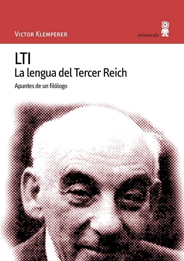 LTI. LA LENGUA DEL TERCER REICH | 9788495587077 | KLEMPERER, VICTOR