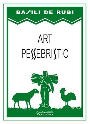 ART PESSEBRÍSTIC | 9788497797061 | DE RUBÍ, BASILI