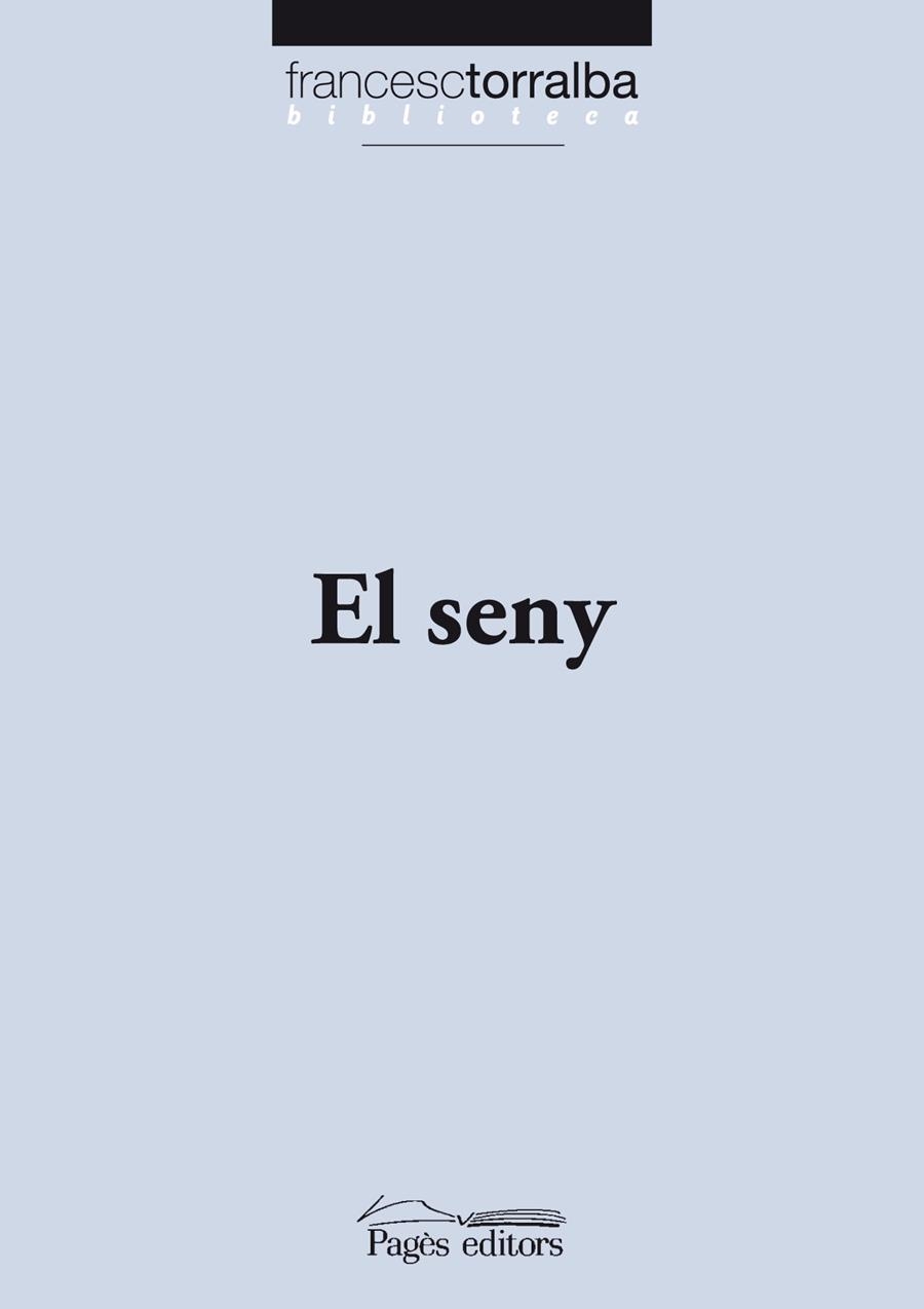 EL SENY | 9788497799409 | TORRALBA ROSELLÓ, FRANCESC