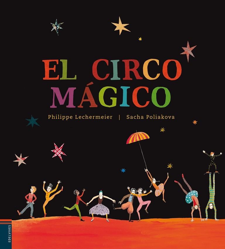 EL CIRCO MÁGICO | 9788426386120 | PHILIPPE LECHERMIER