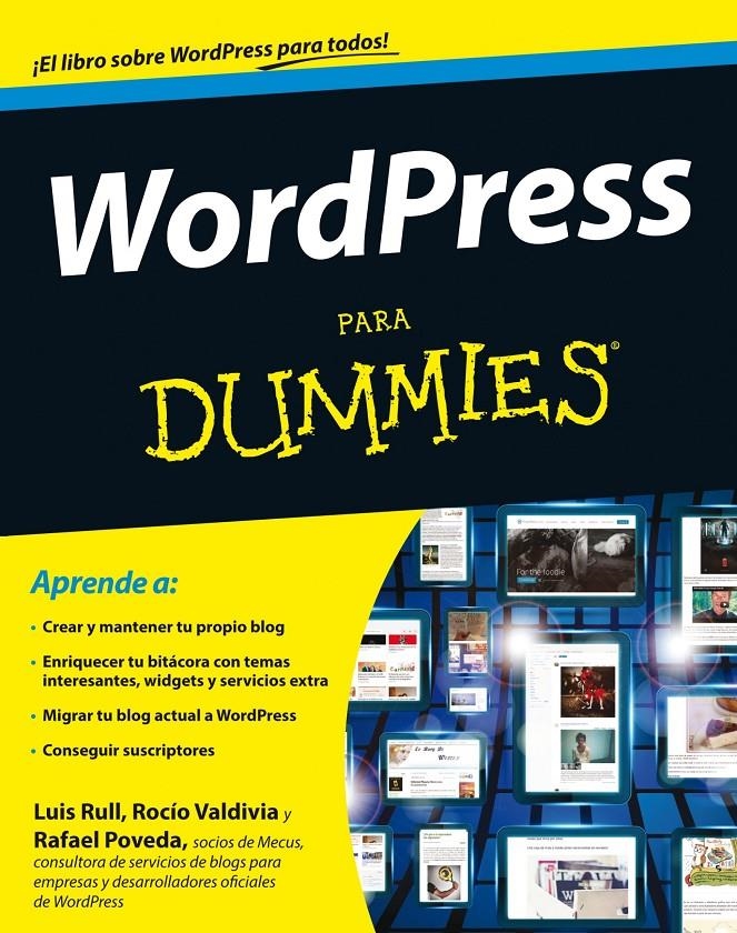 WORDPRESS PARA DUMMIES | 9788432900495 | LUIS RULL/RAFAEL POVEDA/ROCÍO VALDIVIA