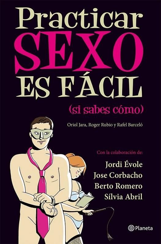 PRACTICAR SEXO ES FÁCIL (SI SABES CÓMO) | 9788408030461 | EL TERRAT