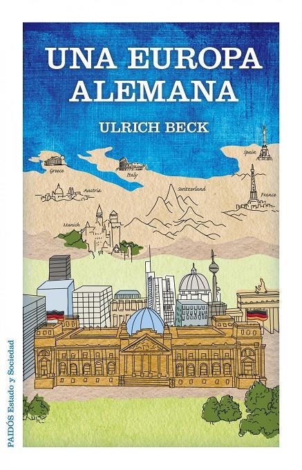 UNA EUROPA ALEMANA | 9788449328039 | ULRICH BECK