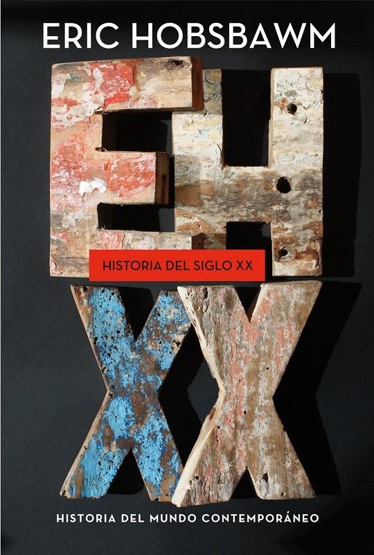 HISTORIA DEL SIGLO XX | 9788498925012 | ERIC HOBSBAWM