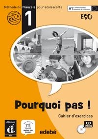 POURQUOI PAS ! 1 CUADERNO DE EJERCICIOS + CD -ESO- | 9788423669714 | BOSQUET, MICHÈLE/MARTÍNEZ SALLÈS, MATILDE/RENNES, YOLANDA