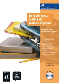 EN ROUTE VERS LE DELF SCOLAIRE ET JUNIOR A2 LIVRE DE L'ÉLÈVE + CD | 9788484436690 | VARIOS AUTORES