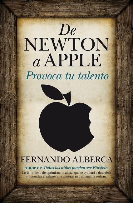 DE NEWTON A APPLE. PROVOCA TU TALENTO | 9788496947993 | ALBERCA FERNANDO