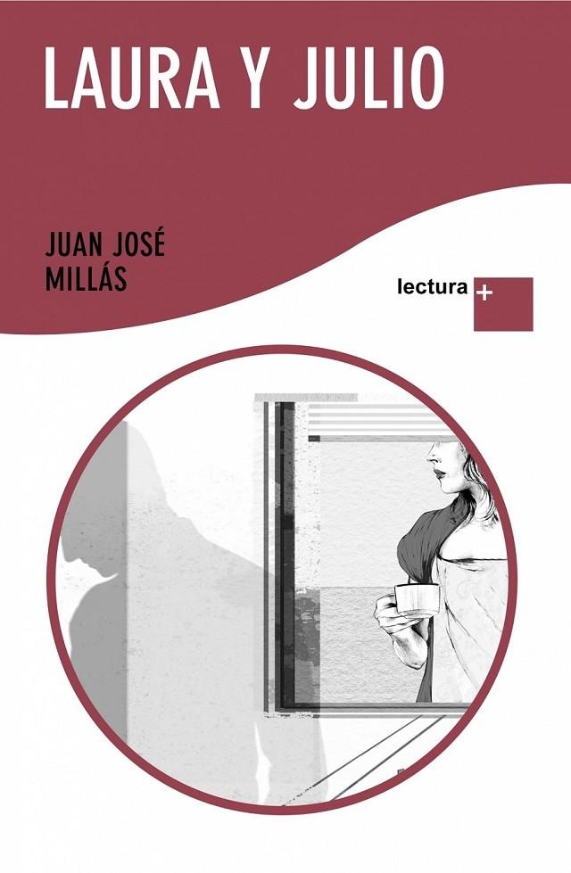 LAURA Y JULIO | 9788432298349 | JUAN JOSÉ MILLÁS