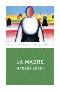 LA MADRE | 9788446025610 | GORKI, MAKSÍM