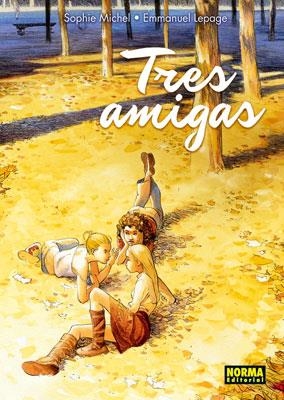 TRES AMIGAS | 9788467909739 | MICHEL/LEPAGE