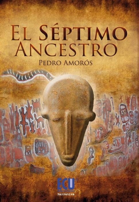 EL SÉPTIMO ANCESTRO | 9788499486499 | AMORÓS SOGORB, PEDRO