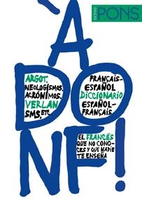 À DONF ! DICCIONARIO FRANCÉS/ESPAÑOL ESPAÑOL/FRANCÉS | 9788484435785 | VARIOS AUTORES