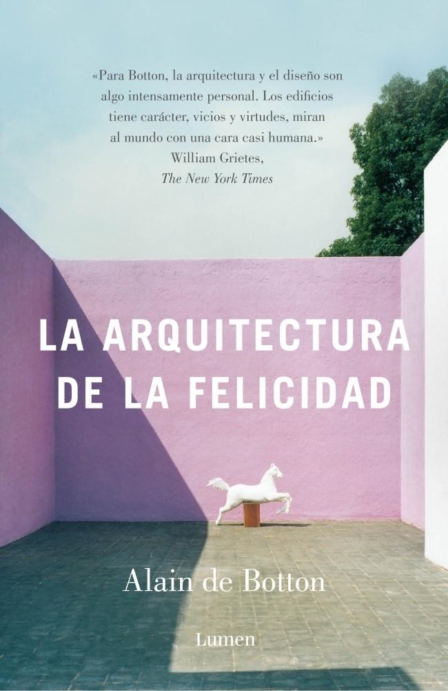 LA ARQUITECTURA DE LA FELICIDAD | 9788426416865 | DE BOTTON,ALAIN