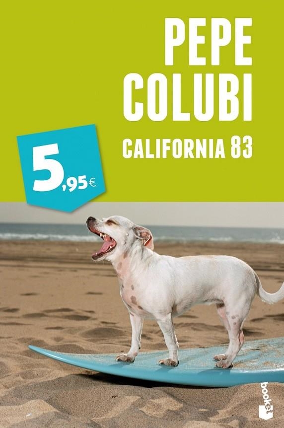 CALIFORNIA 83 | 9788467018738 | PEPE COLUBI