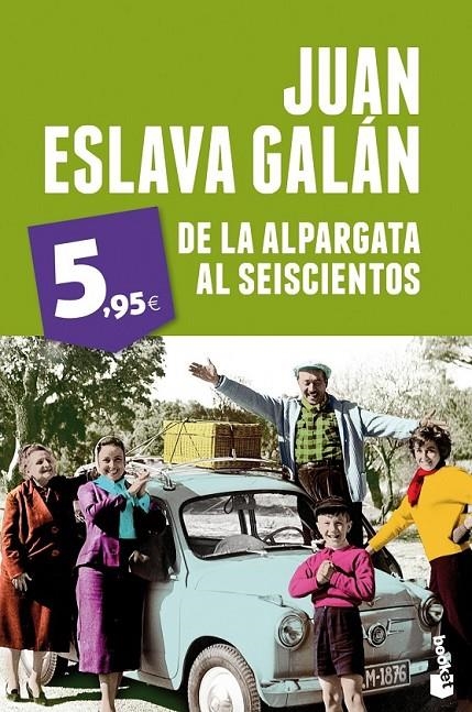 DE LA ALPARGATA AL SEISCIENTOS | 9788408051947 | JUAN ESLAVA GALÁN