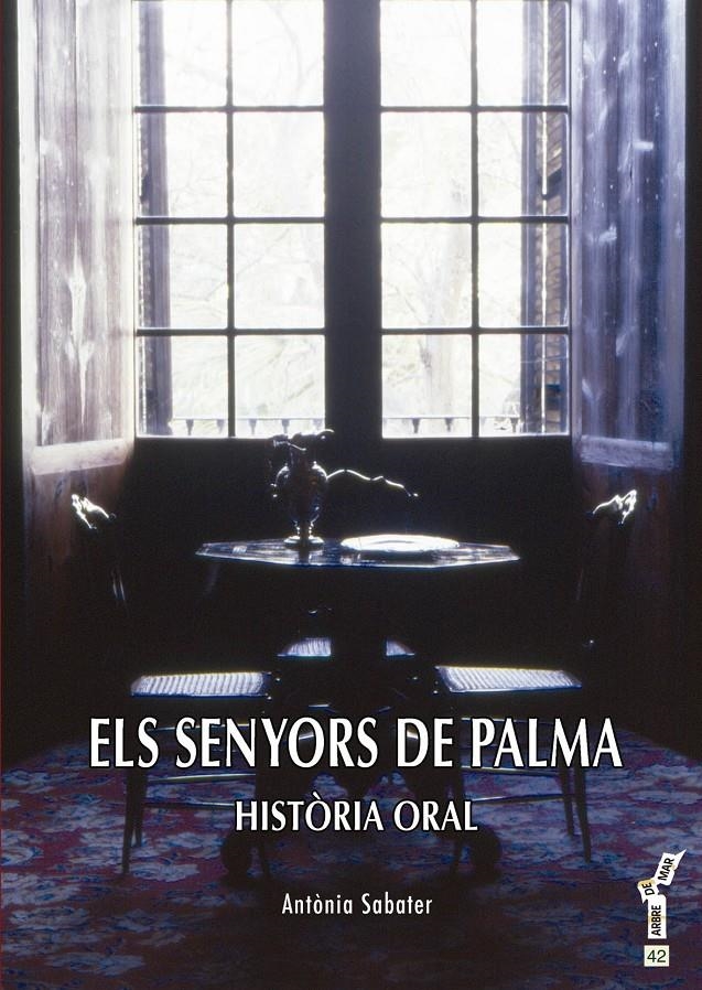 ELS SENYORS DE PALMA | 9788415432340 | SABATER I VALLESPIR, ANTÒNIA