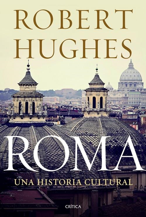 ROMA | 9788498924978 | ROBERT HUGHES