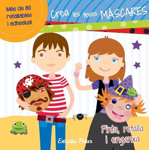 CREA LES TEVES MÀSCARES | 9788415697381 | DIVERSOS AUTORS