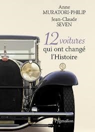 12 VOITURES QUI ONT CHANGÉ L´HISTOIRE | 9782756408033 | MURATORI & SEVEN