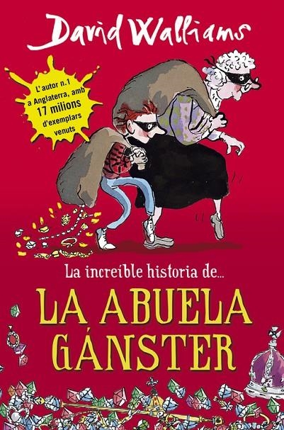 INCREÍBLE HISTORIA DE LAABUELA GANSTER, LA | 9788490430330 | WALLIAMS, DAVID