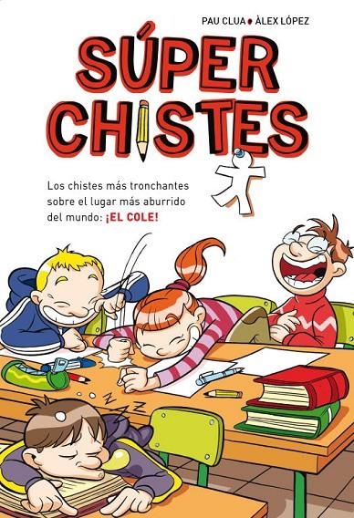 SÚPER CHISTES 2 | 9788484419921 | CLUA, PAU