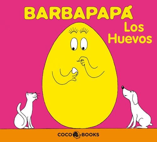 BARBAPAPÁ. LOS HUEVOS | 9788493534387 | TISON, ANNETTE/TAYLOR, TALUS