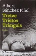 TRETZE TRISTOS TRANGOLS TELA | 9788496735217 | SANCHEZ PINOL, ALBERT