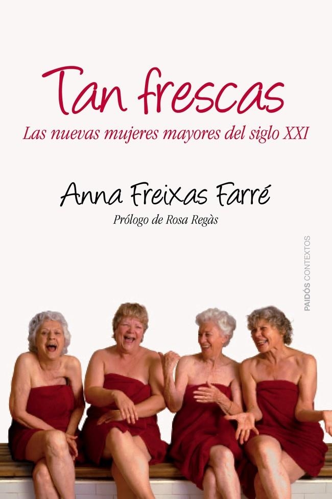 TAN FRESCAS | 9788449328664 | FREIXAS, LAURA