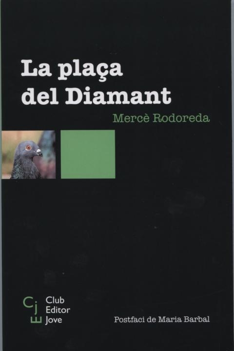 PLAÇA DEL DIAMANT | 9788473291064 | RODOREDA MERCE