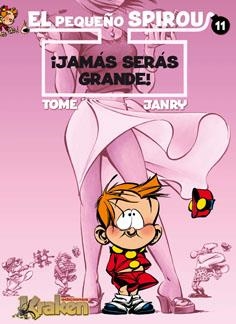 EL PEQUEÑO SPIROU. ¡JAMÁS SERÁS GRANDE! | 9788492534463 | GEURTS, JEAN-RICHARD/VANDEVELDE, PHILIPPE