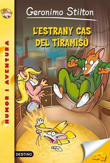 L'ESTRANY CAS DEL TIRAMISÚ | 9788415697480 | GERONIMO STILTON