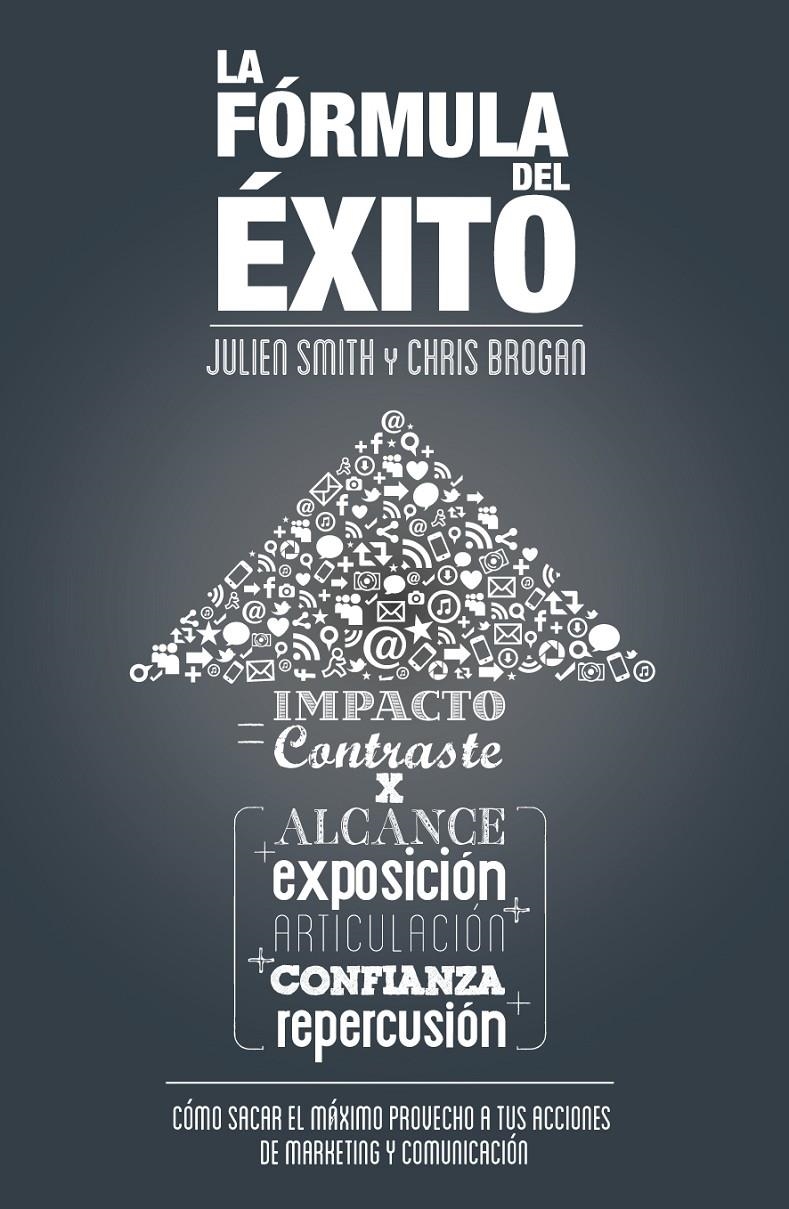 LA FÓRMULA DEL ÉXITO | 9788498752786 | CHRIS BROGAN/JULIEN SMITH