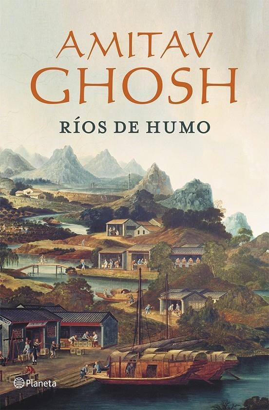 RÍOS DE HUMO | 9788408112044 | AMITAV GHOSH