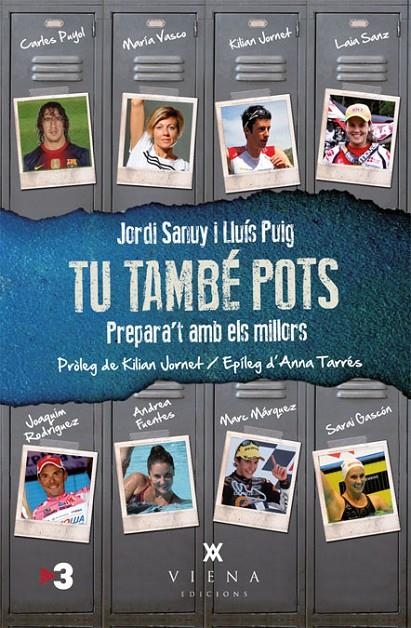 TU TAMBÉ POTS | 9788483307205 | SANUY BASSA, JORDI/PUIG TORREGROSA, LLUÍS