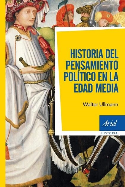 HISTORIA DEL PENSAMIENTO POLÍTICO EN LA EDAD MEDIA | 9788434409255 | WALTER ULLMANN