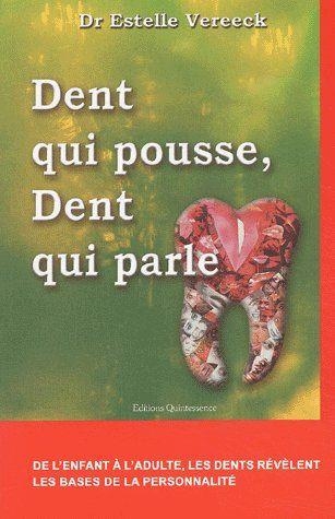 DENT QUI POUSSE. DENT QUI PARLE | 9782913281257 | VEREECK ESTELLE